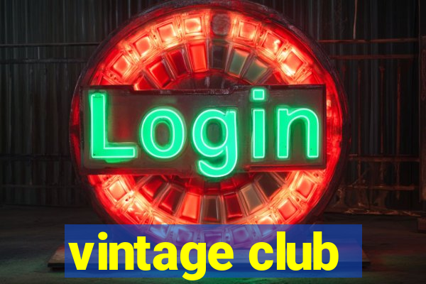 vintage club